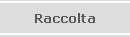 Raccolta