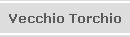 Vecchio Torchio